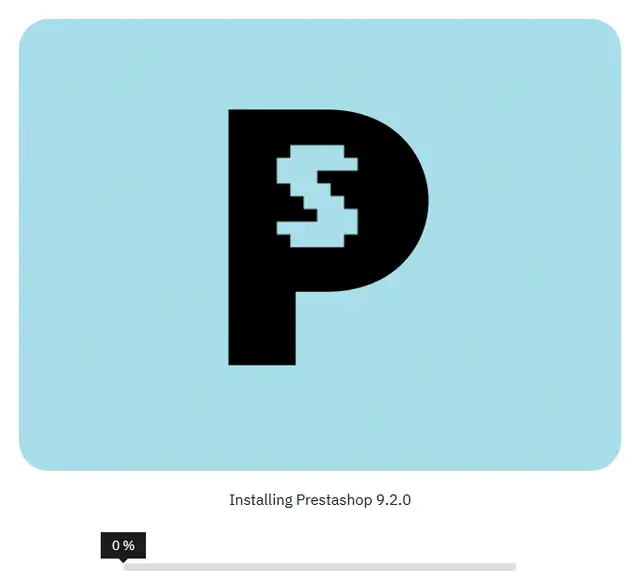 Page du décompresseur de PrestaShop : logo bleu clair, texte Installing Prestashop 9.2.0 et barre de progression à 0 %