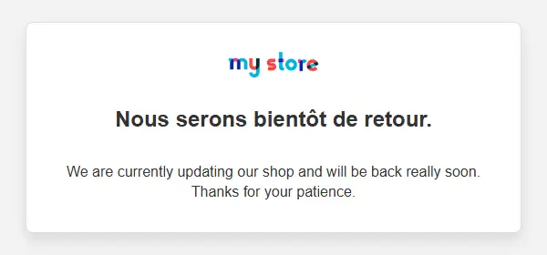 Page de maintenance de PrestaShop 9.2.0 vue par un visiteur : logo my store, titre Nous serons bientôt de retour. et le message en anglais We are currently updating our shop and will be back really soon. Thanks for your patience.