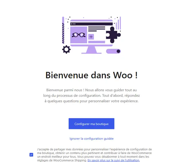Écran Bienvenue dans Woo ! de l'assistant de WooCommerce 11.2.1 : boutons Configurer ma boutique et Ignorer la configuration guidée, et la case de partage des données déjà cochée en bas