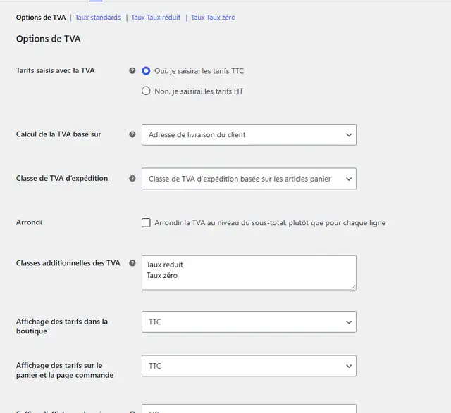 Onglet TVA des réglages de WooCommerce 11.2.1 : Tarifs saisis avec la TVA sur Oui je saisirai les tarifs TTC, calcul basé sur l'adresse de livraison du client, classes Taux réduit et Taux zéro, affichage TTC dans la boutique et au panier